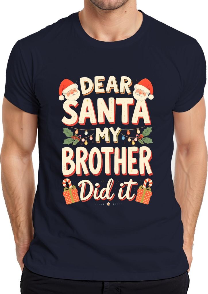 Dear Santa My Brother Weihnachtsgeschenk Lustig Weihnachten Humor Herren T-Shirt, Navy, XL