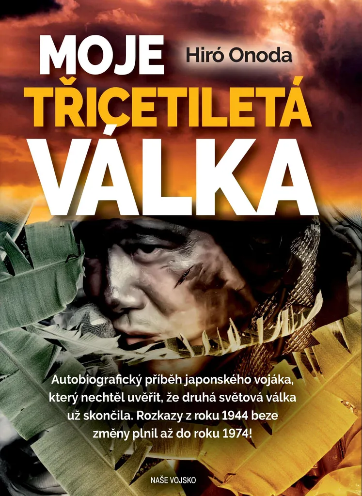 Livre Moje třicetiletá válka : Autobiographie de survie Hiroo Onoda
