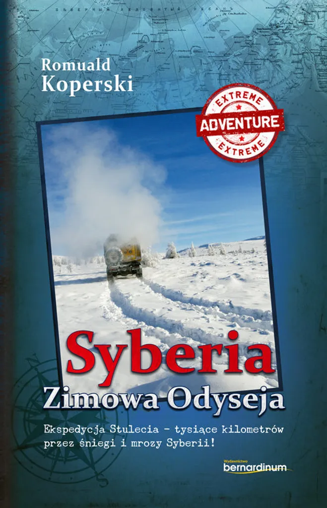 Livre d'aventure Syberia Zimowa Odyseja avec récit de raid auto