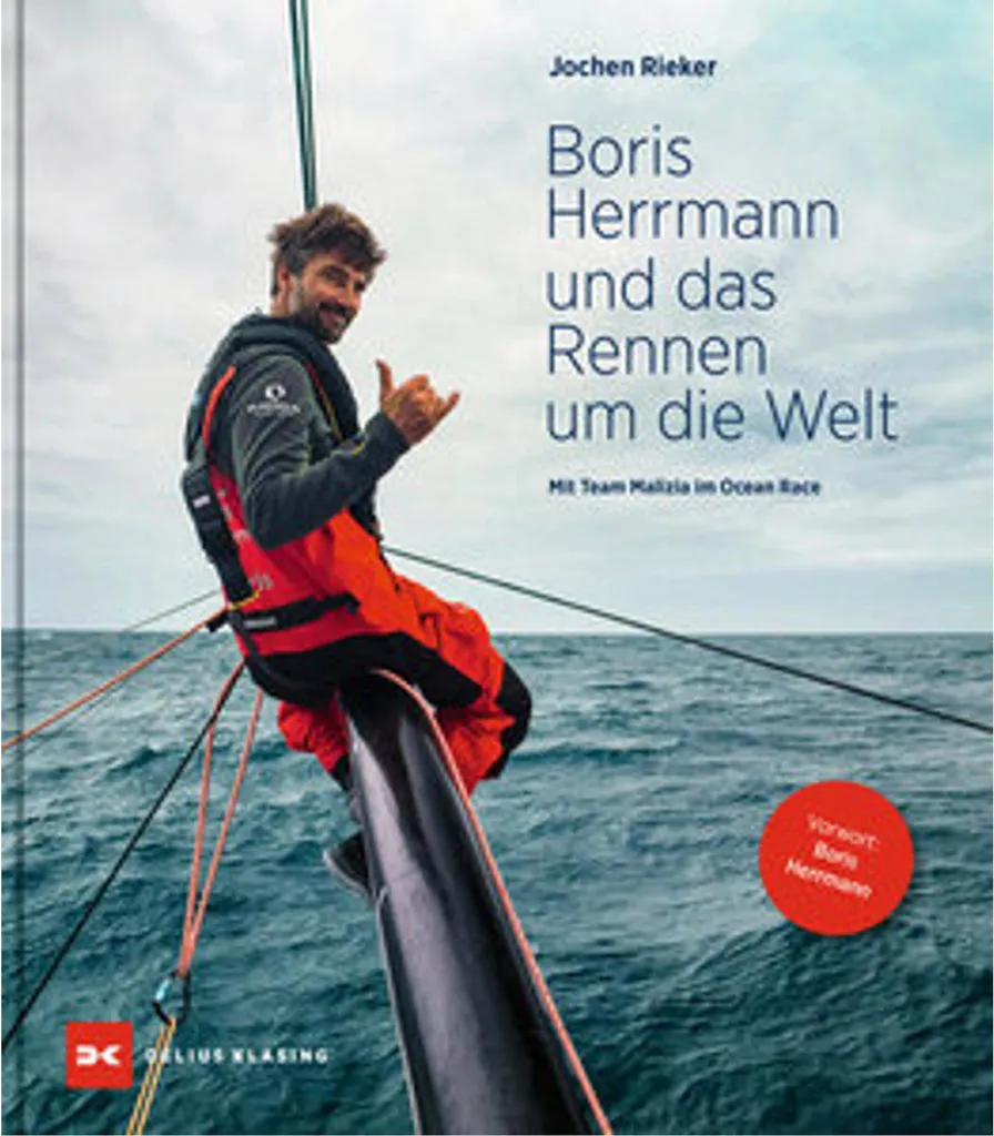 Boris Herrmann The Ocean Race : Livre Team Malizia Course autour du monde