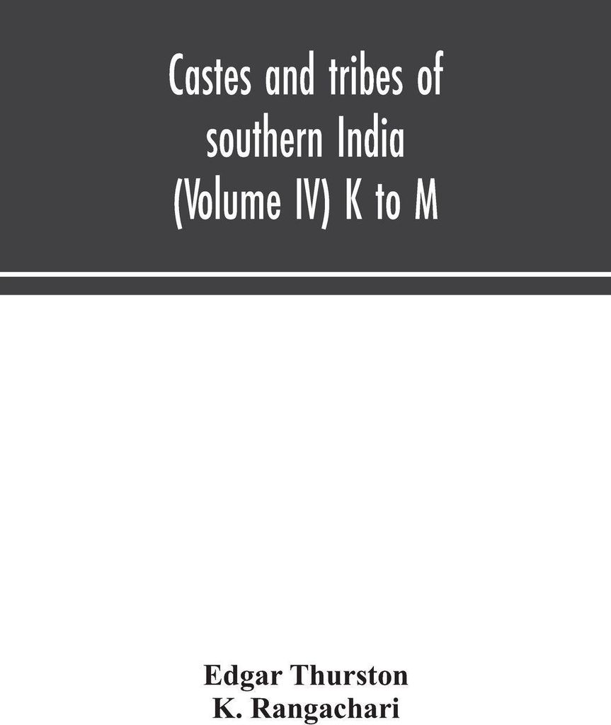 Castes And Tribes Of Southern India (Volume IV) K To M
