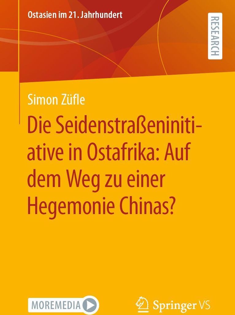 Die Seidenstraßeninitiative in Ostafrika: Auf dem Weg zu einer Hegemonie Chinas?