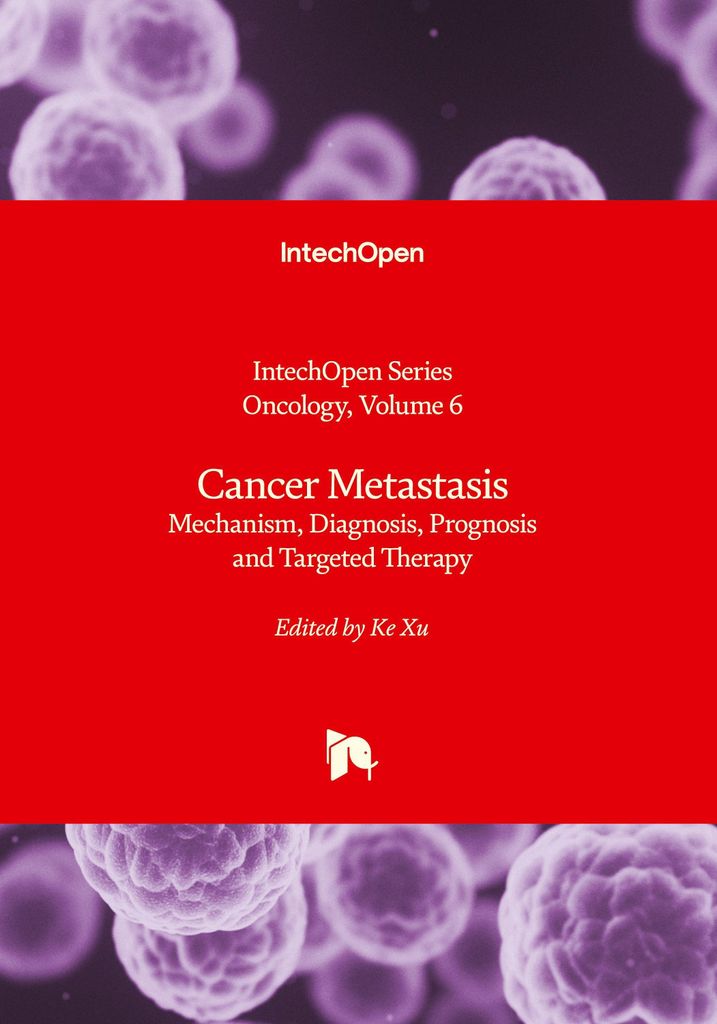 Krebsmetastasierung - Mechanismus, Diagnose, Prognose und gezielte Therapie