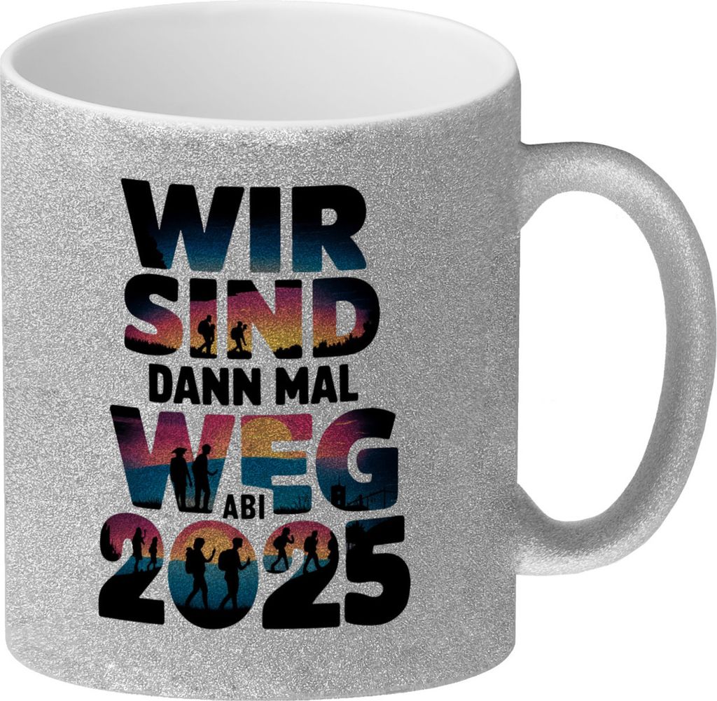 Wir sind dann mal weg Glitzer-Kaffeebecher ABI 2025