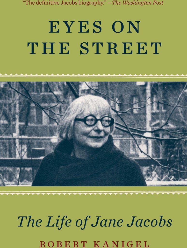 Die Augen auf der Straße: Das Leben von Jane Jacobs