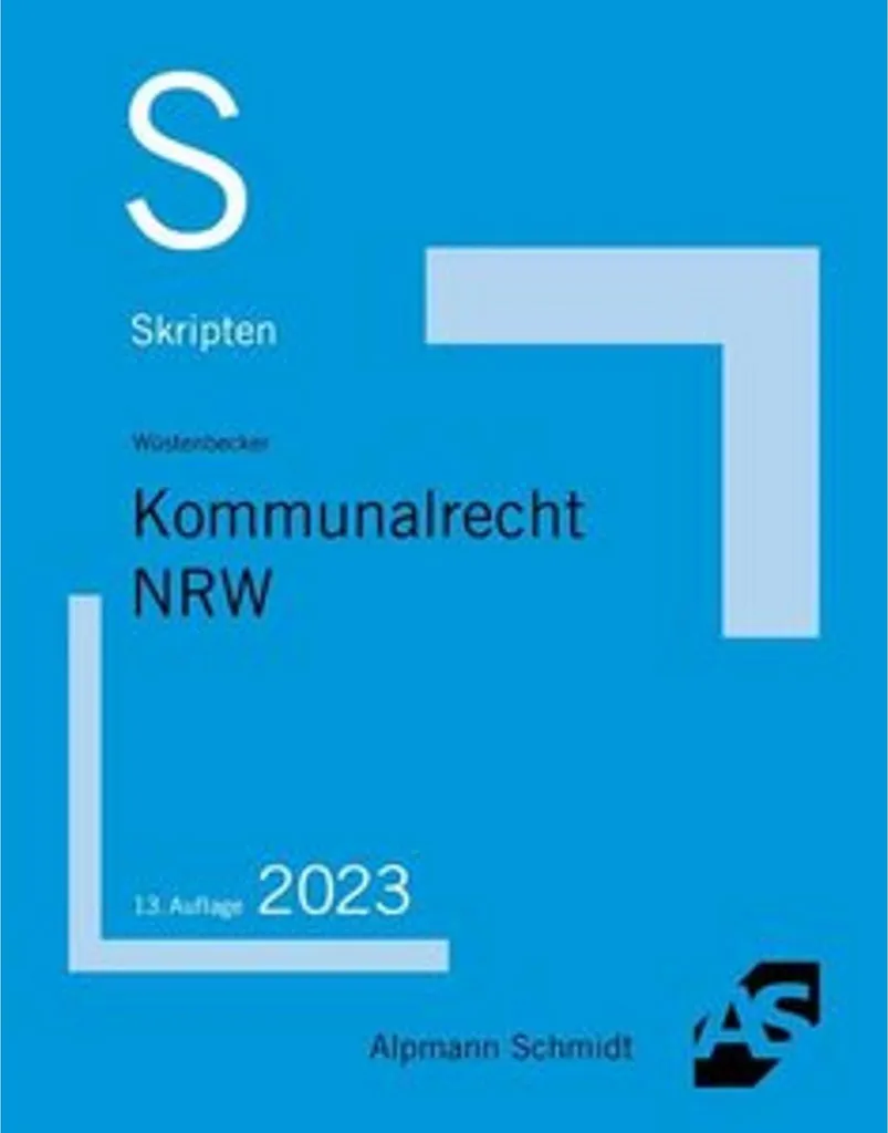 Skript Kommunalrecht NRW : Manuel de Droit Communal pour Étudiants