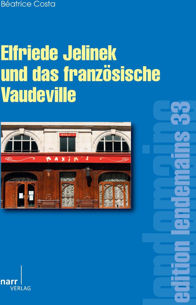 Elfriede Jelinek und das französische Vaudeville