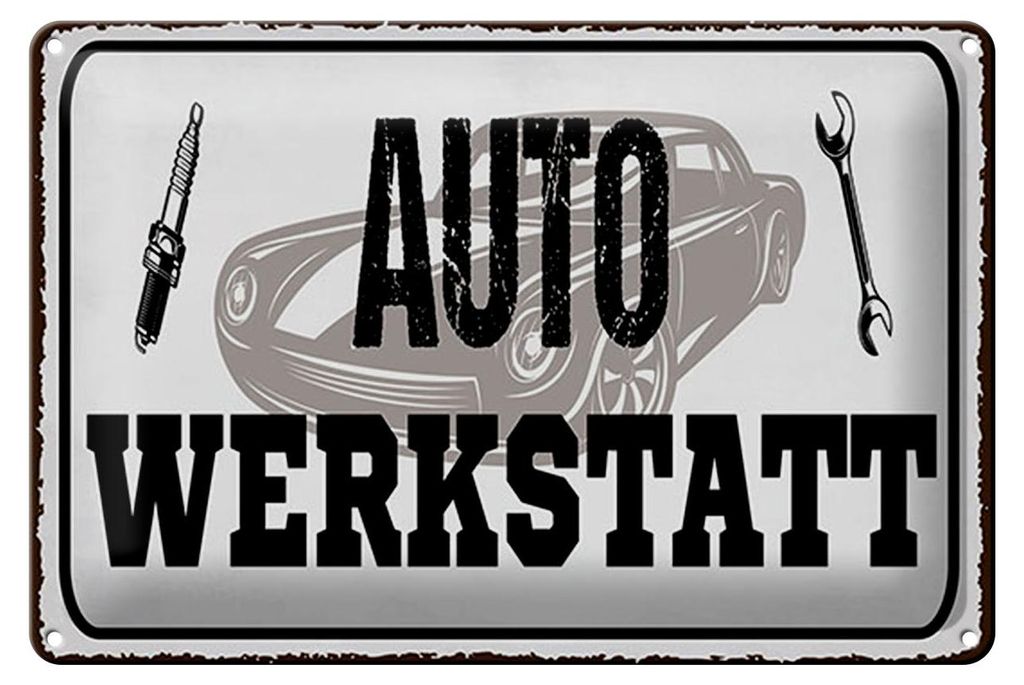 Blechschild Spruch 12x18 cm Auto Werkstatt Werkzeug Deko Schild