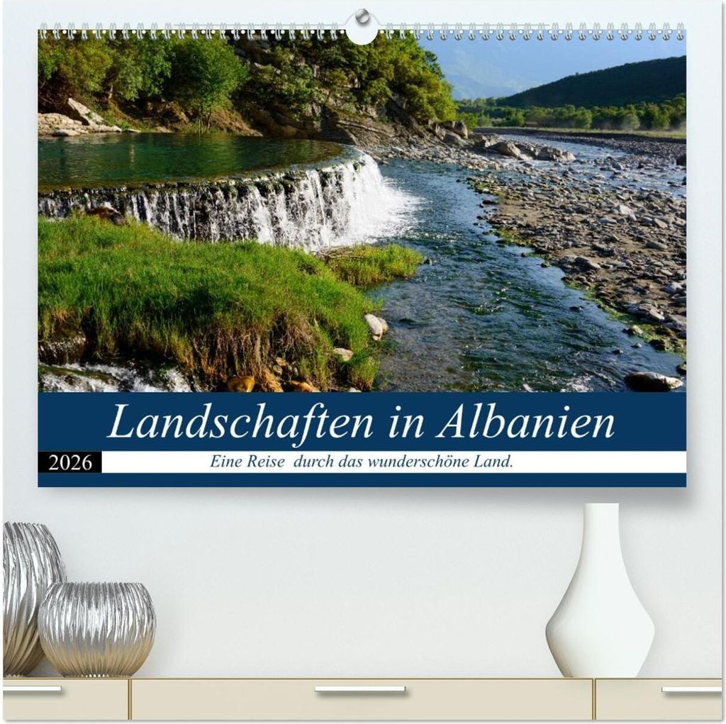 Landschaften in Albanien (hochwertiger Premium Wandkalender 2026 DIN A2 quer), Kunstdruck in Hochglanz