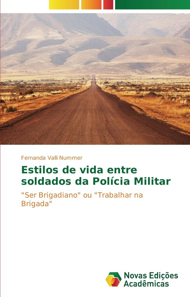 Estilos de vida entre soldados da Polícia Militar