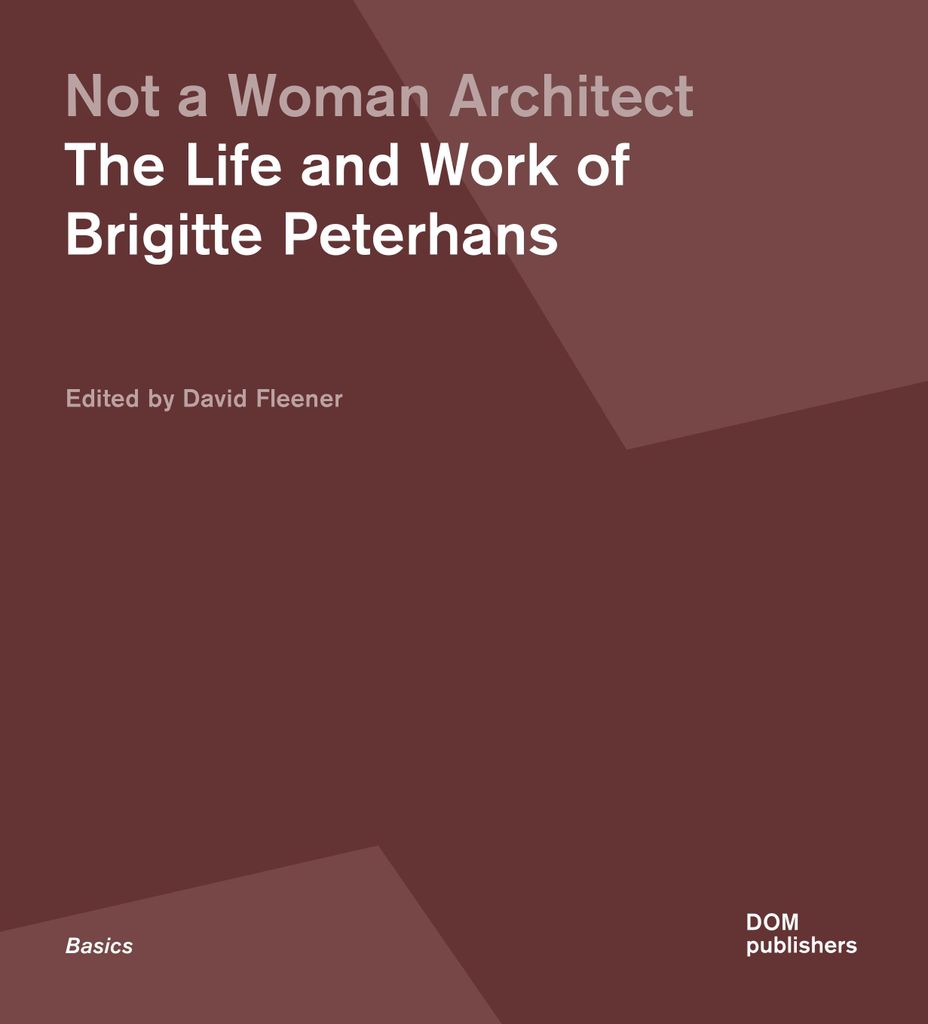 Not a Woman Architect