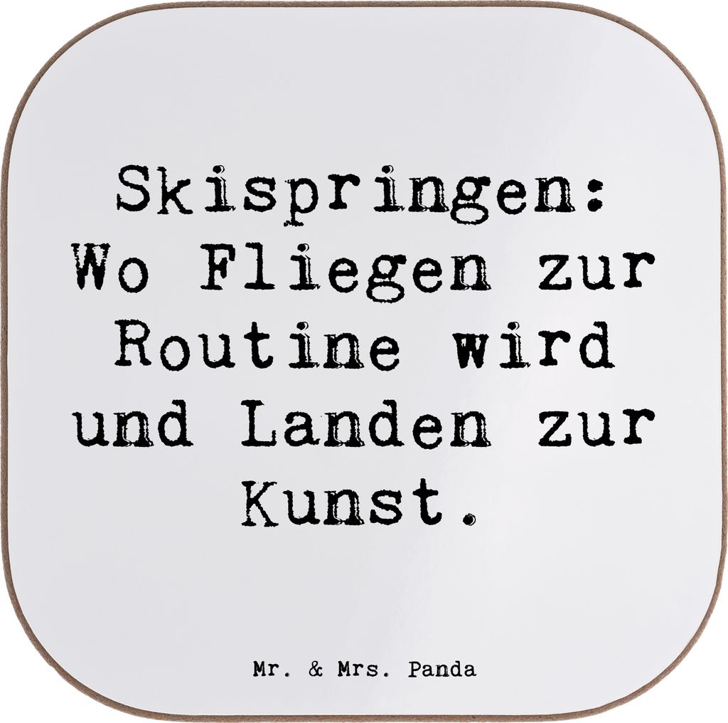 Mr. & Mrs. Panda Tischuntersetzer Spruch Skispringen Kunstflug - Weiß - Geschenk, Untersetzer Glas, Sprungtechnik, Landung, Teamsport, Coaster, Wi...