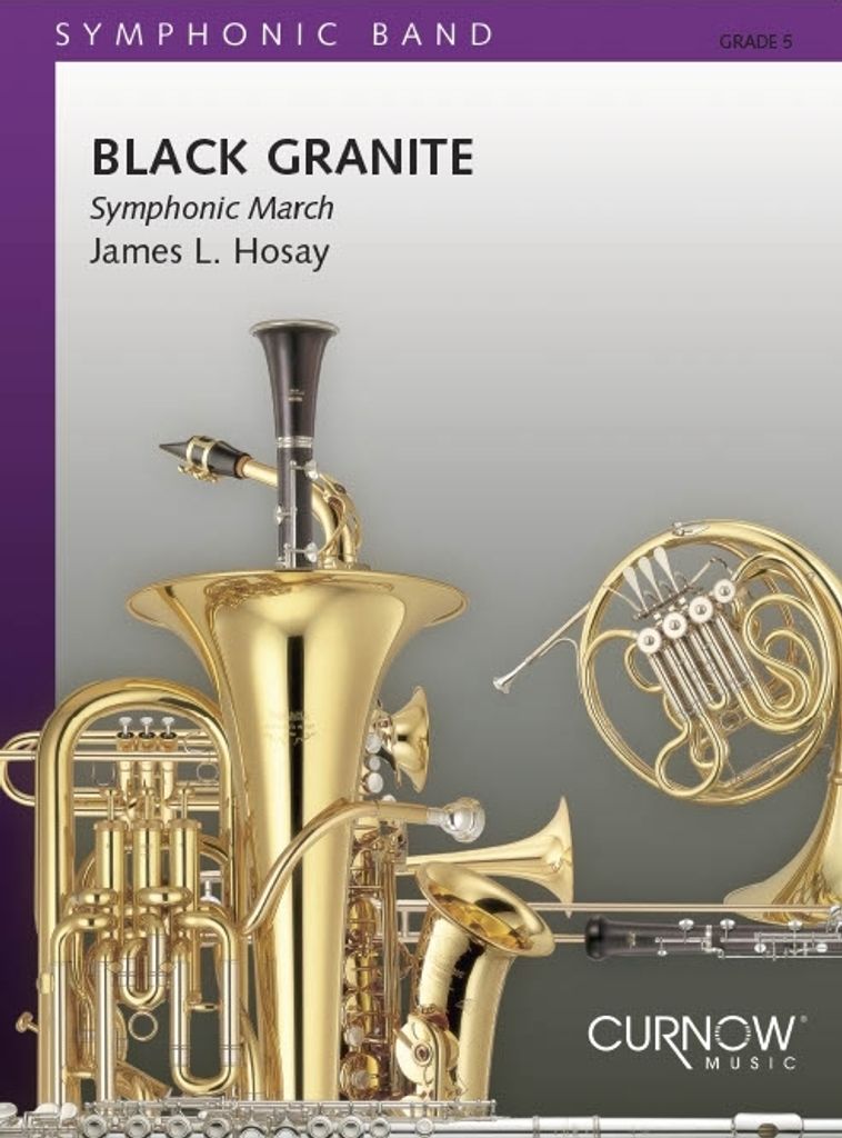 James L. Hosay, Black GraniteConcert Band/Harmonie