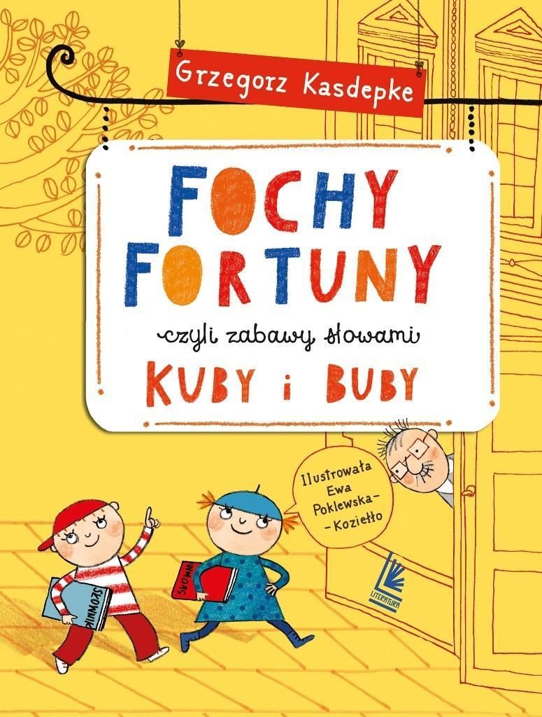 Fochy Fortuny czyli zabawy słowami Kuby i Buby (Buch auf Polnisch)