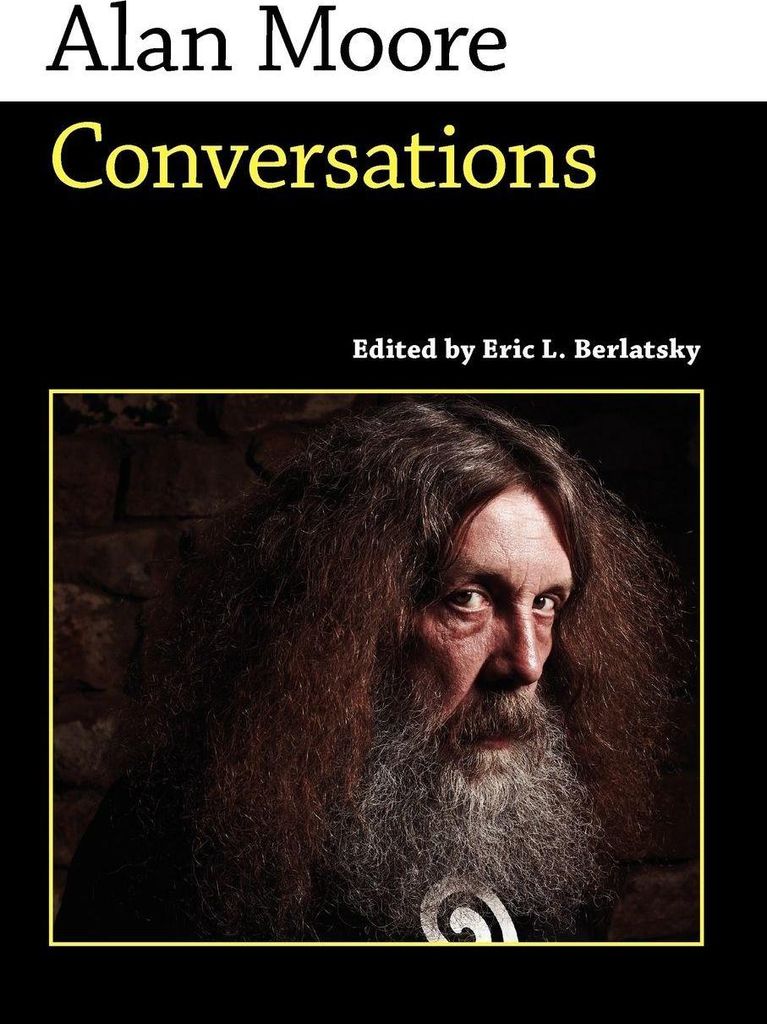 Alan Moore: Conversations.by Moore, Alan New .