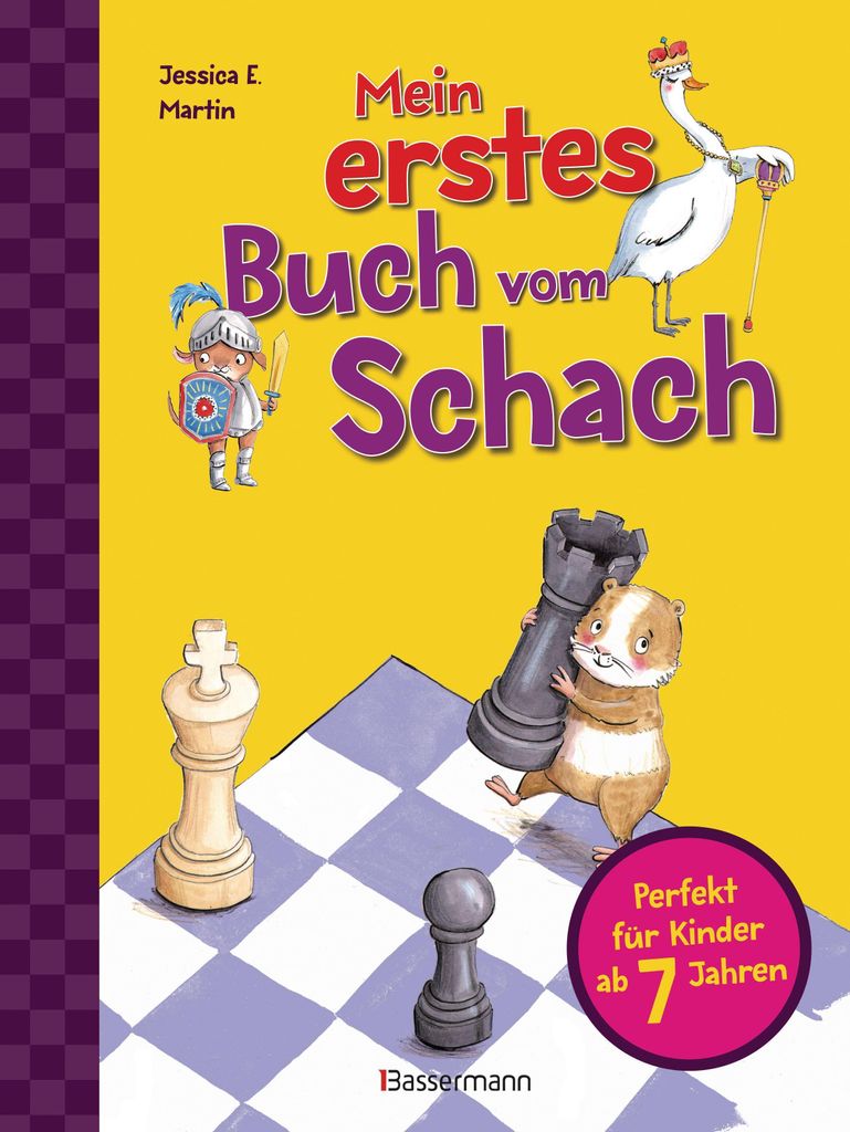 Mein erstes Buch vom Schach. T ricks und Strategien in 3 Sch