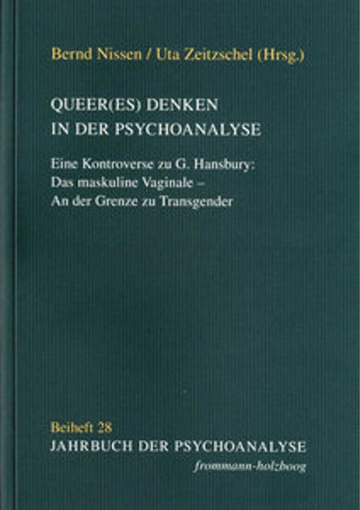 Queer(es) Denken in der Psychoanalyse