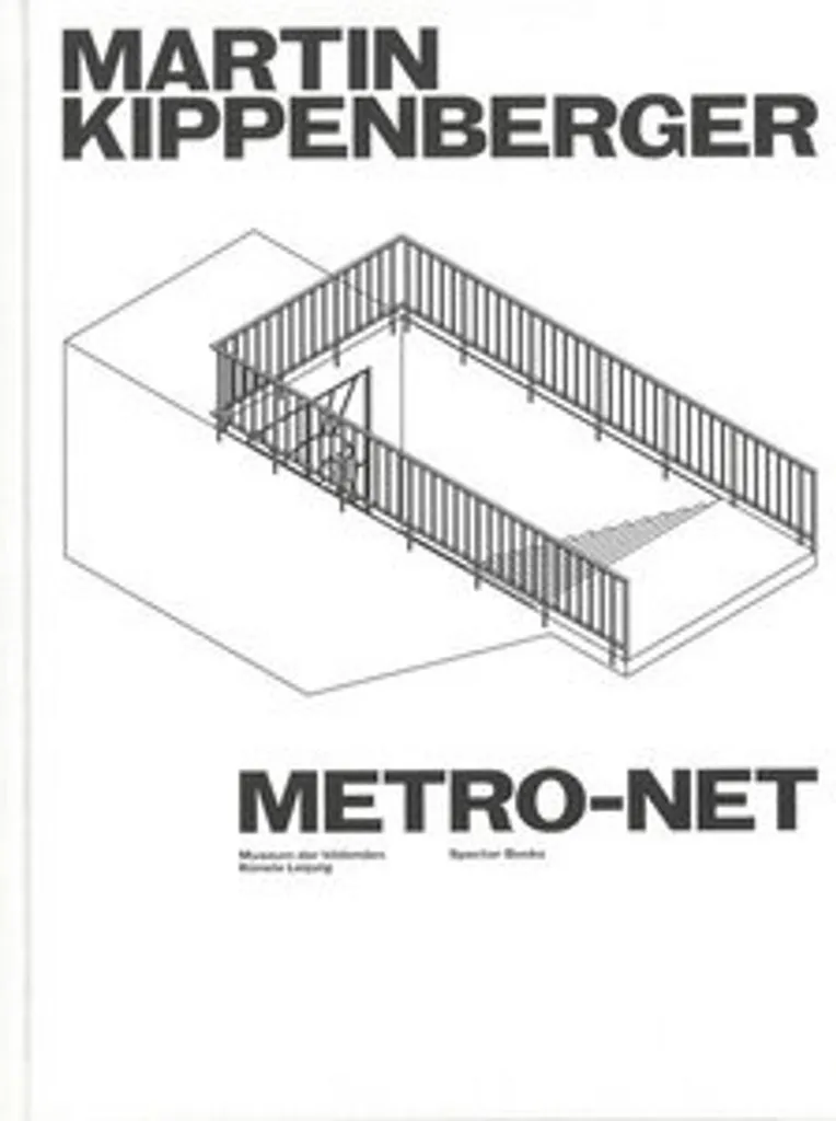 Comprendre Martin Kippenberger METRO-Net livre analyse œuvre complète
