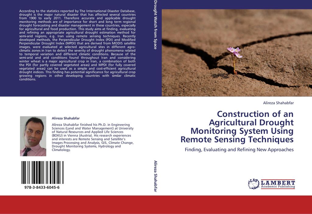 Construction of an Agricultural Drought Monitoring System Using Remote Sensing Techniques