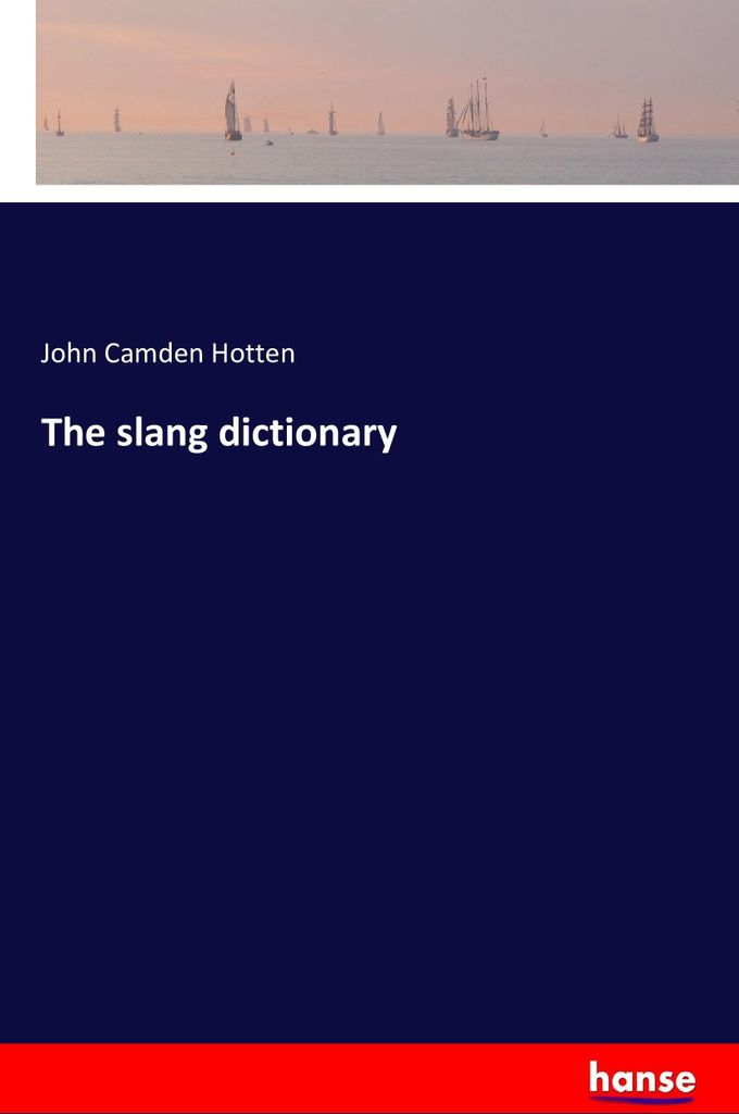 The slang dictionary