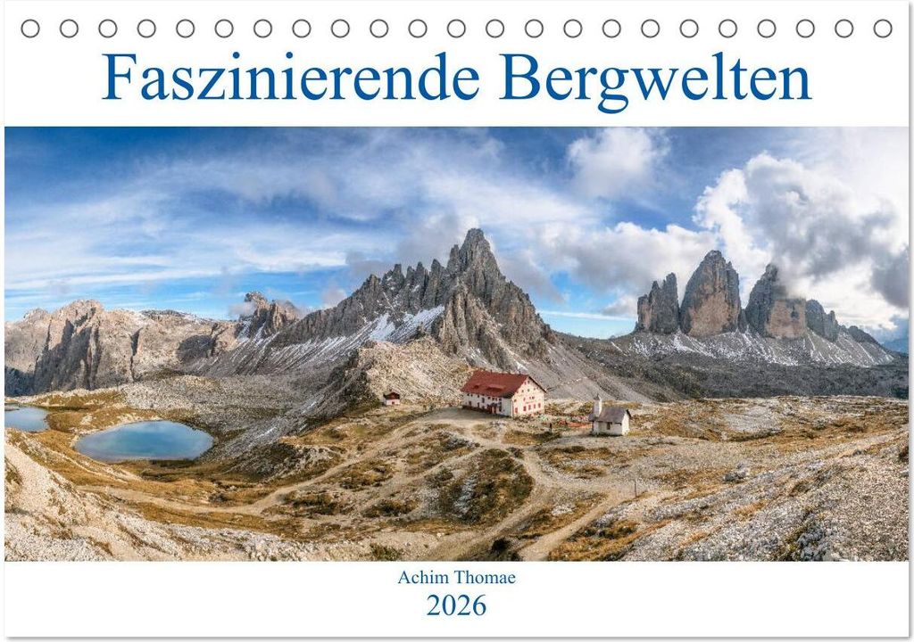 Faszinierende Bergwelten (Tischkalender 2026 DIN A5 quer), CALVENDO Monatskalender