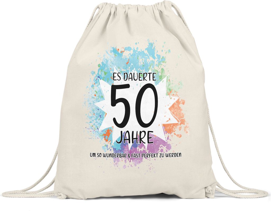 Es Dauerte 50 Jahre Um So Wunderbar Zu Werden Turnbeutel Gymsack Geburtstagsgeschenk 50 Jahre Alt Humor