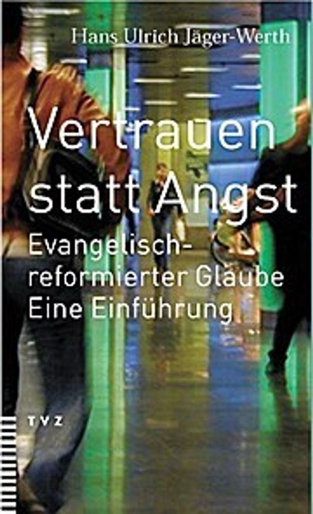 Vertrauen statt Angst