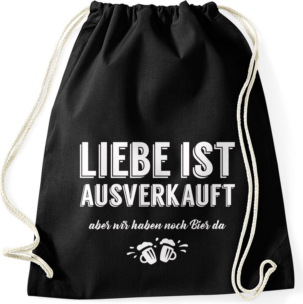Turnbeutel Spruch Liebe ist aus aber wir haben noch Bier da Moonworks schwarz unisize