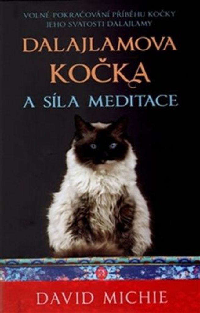 Dalajlamova kočka a síla meditace - s odkazem na audionahrávku (Michie David)
