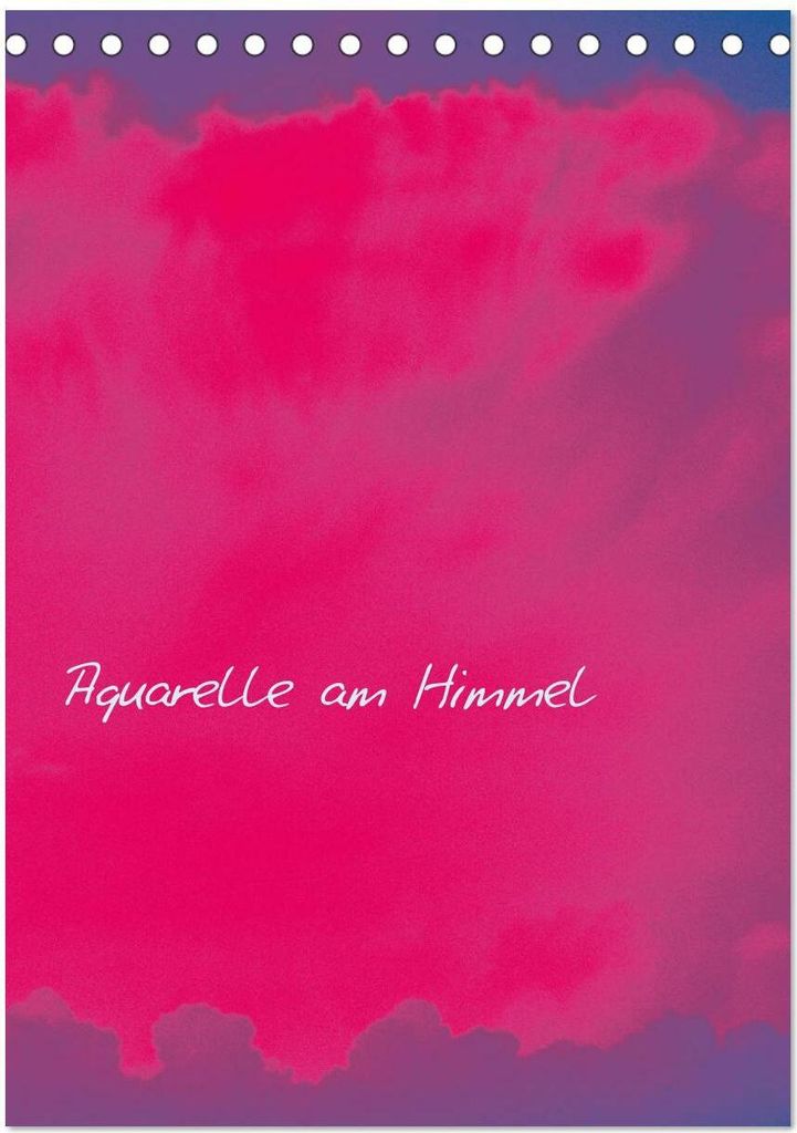 Aquarelle am Himmel (Tischkalender 2026 DIN A5 hoch), CALVENDO Monatskalender