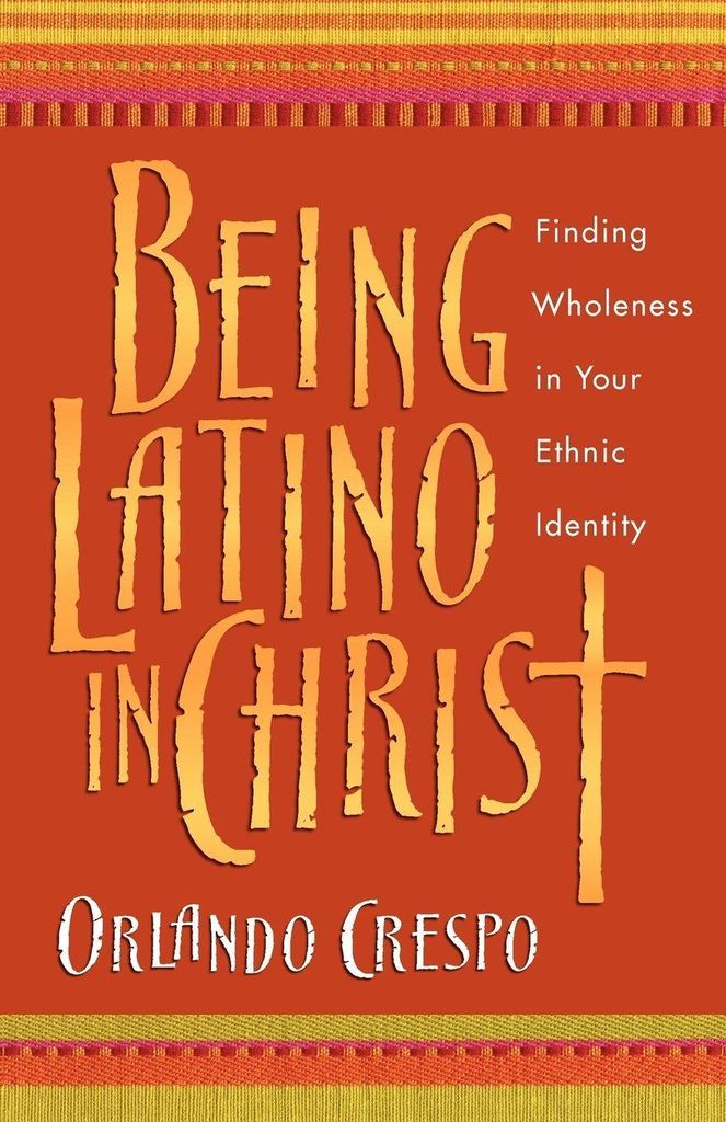 Being Latino in Christ