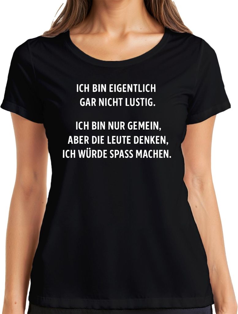 Ich bin nicht lustig nur gemein Sarkastisch Frech Humor Ironie Damen T-Shirt, Schwarz, XXL