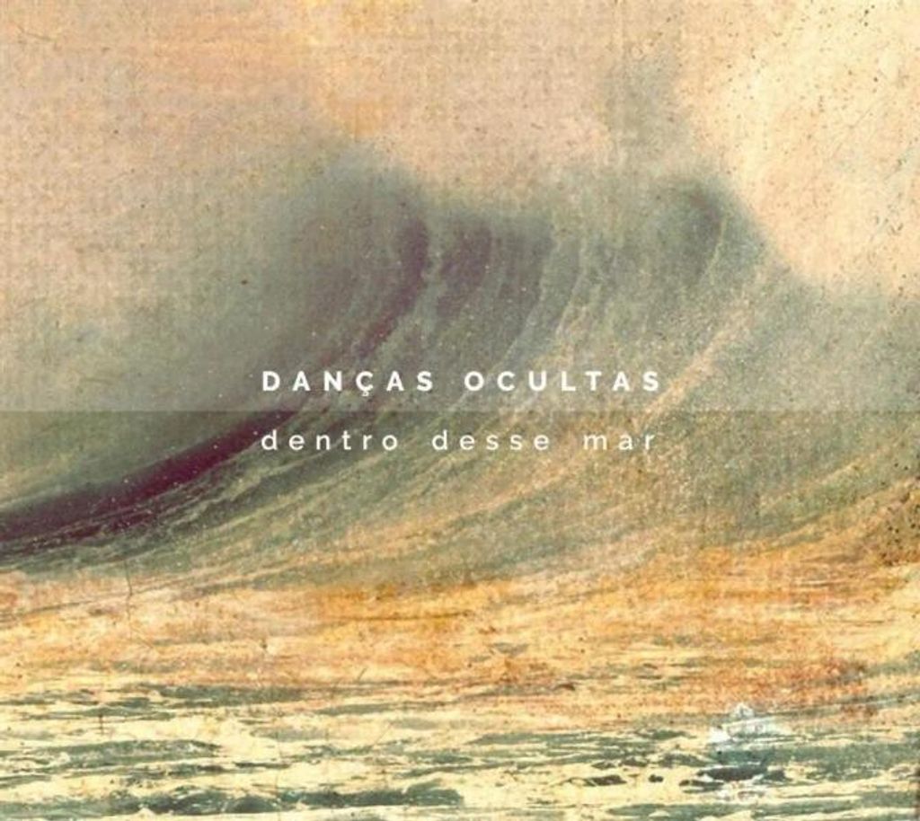 Danças Ocultas - Inside That Sea CD