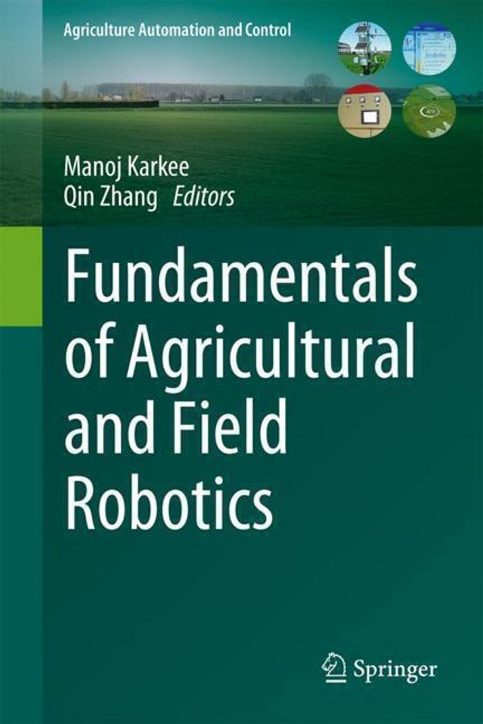 ISBN Fundamentals of Agricultural and Field Robotics, Englisch, Hardcover, 455 Seiten