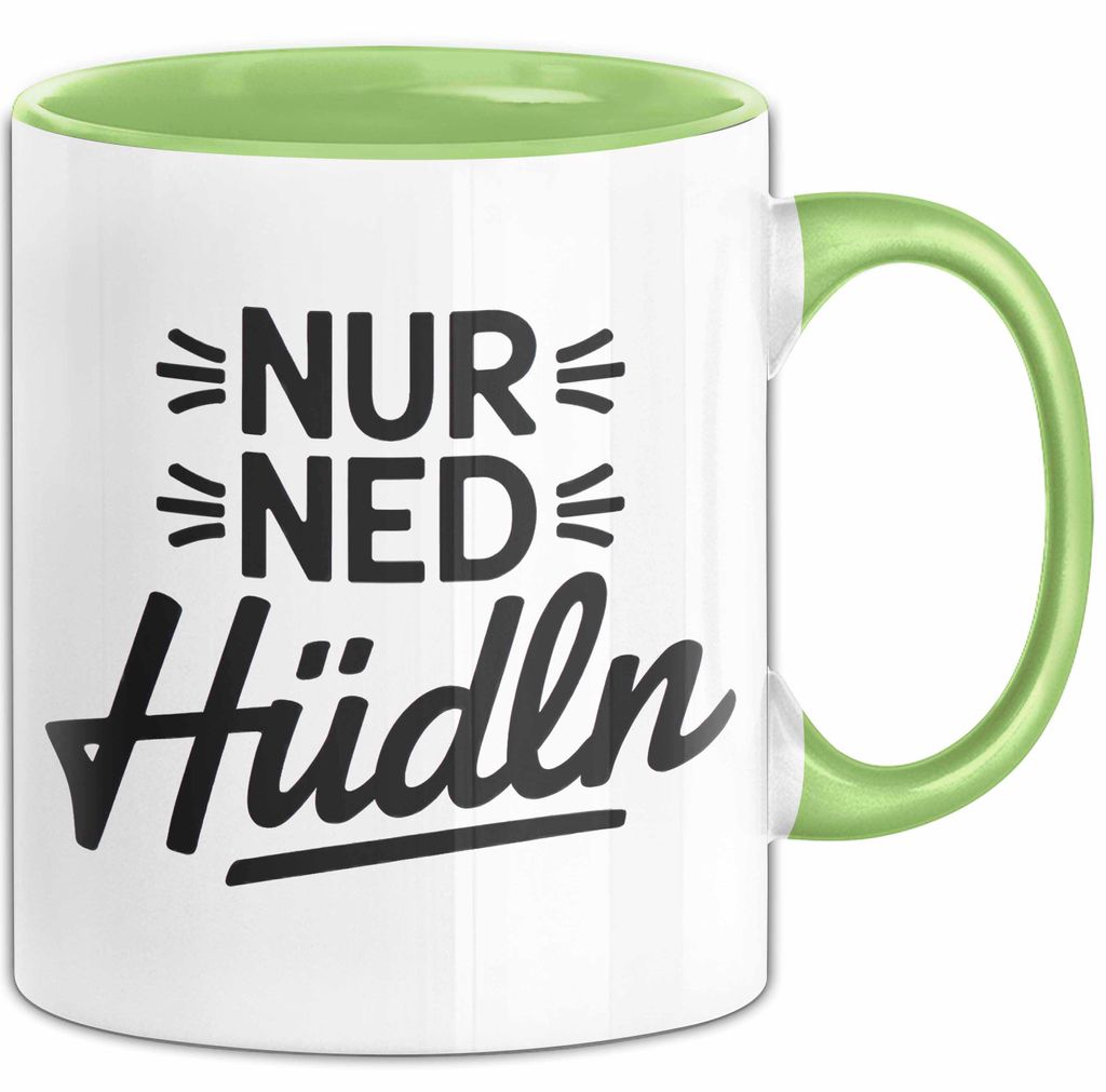 Österreich Wien Wienerisch Tasse Geschenk Lustige Geschenkidee Spruch Nur Ned Hudln (Grün)