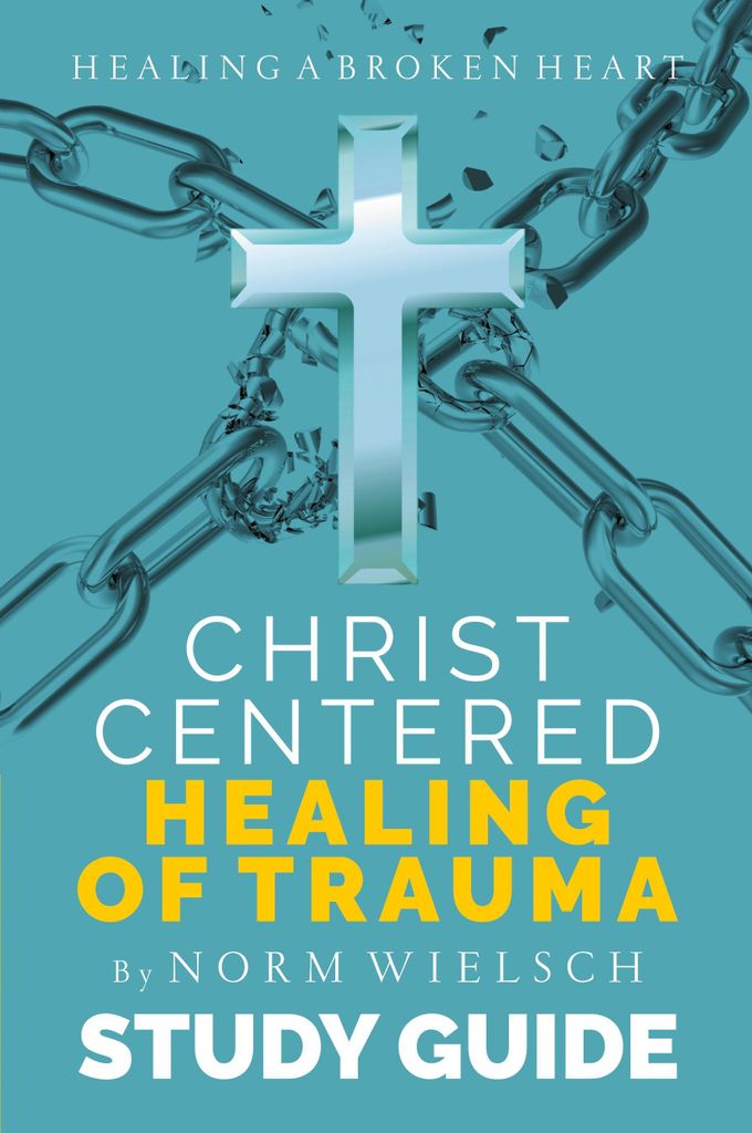 Christ-Centered Healing Study Guide