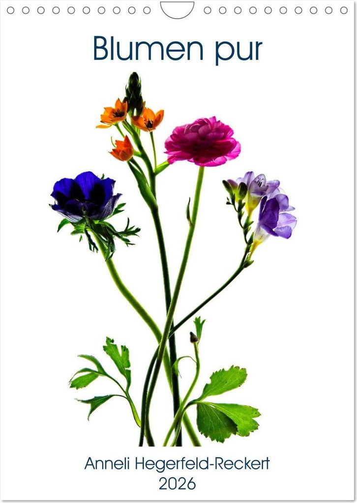Blumen pur (Wandkalender 2026 DIN A4 hoch), CALVENDO Monatskalender