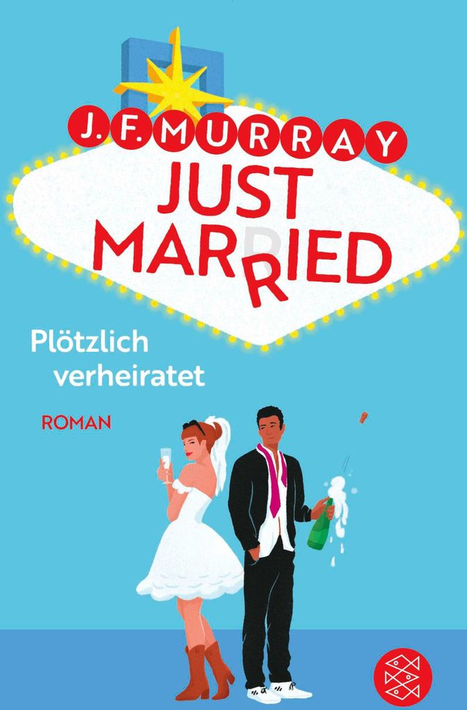 Just married - Plötzlich verheiratet