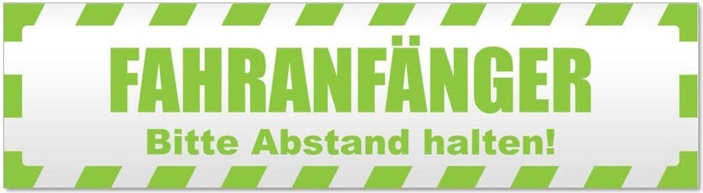 Fahranfänger. Bitte Abstand halten! Gestreift - Hinweis Aufkleber Sticker für Auto, Kfz, Fahrrad, PKW, LKWLindgrün - 30 x 8 cmFahranfänger. Bit...
