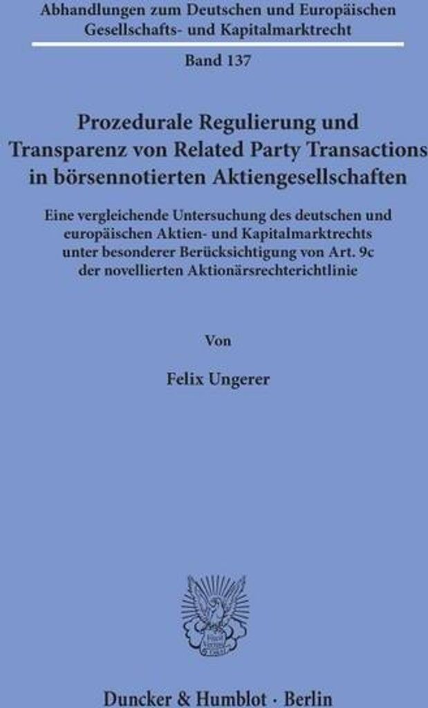 Prozedurale Regulierung und Transparenz von Related Party Transactions in börsennotierten Aktiengesellschaften.