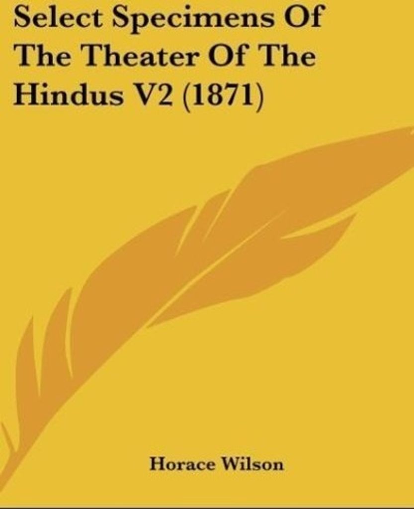 Select Specimens Of The Theater Of The Hindus V2 (1871)