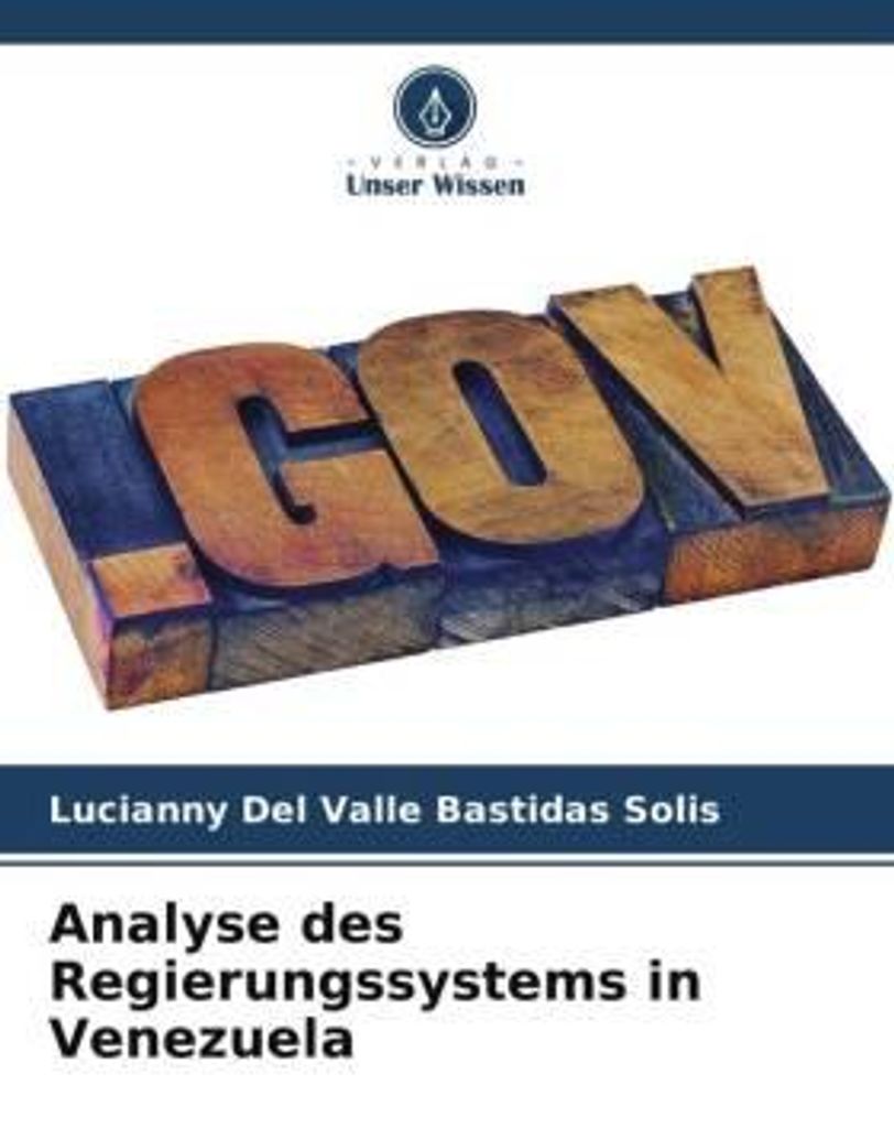 Analyse des Regierungssystems in Venezuela