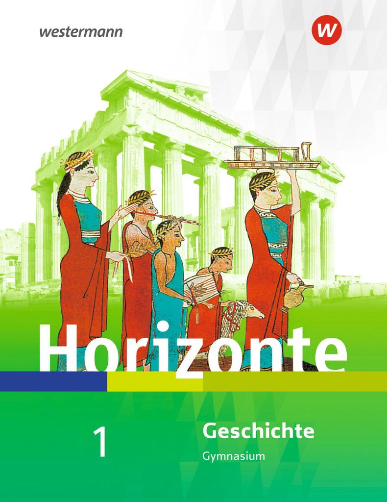 Horizonte - Geschichte 1. Schulbuch. Für Nordrhein-Westfalen und Schleswig-Holstein
