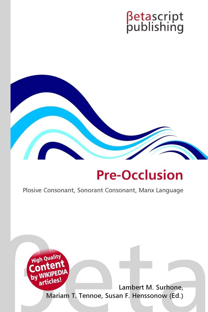 Pre-Occlusion