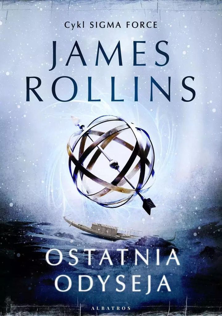 Ostatnia odyseja Sigma Force Tom 15