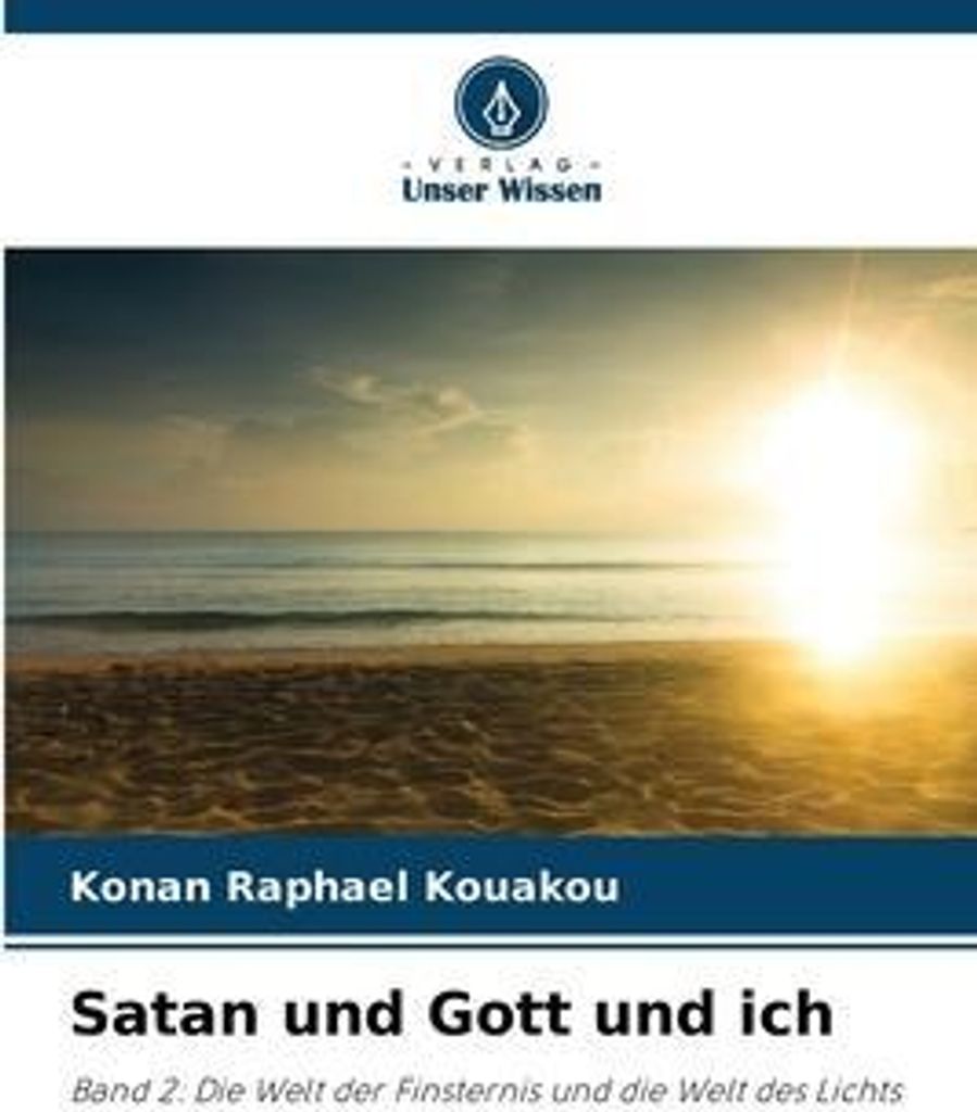 Satan und Gott und ich