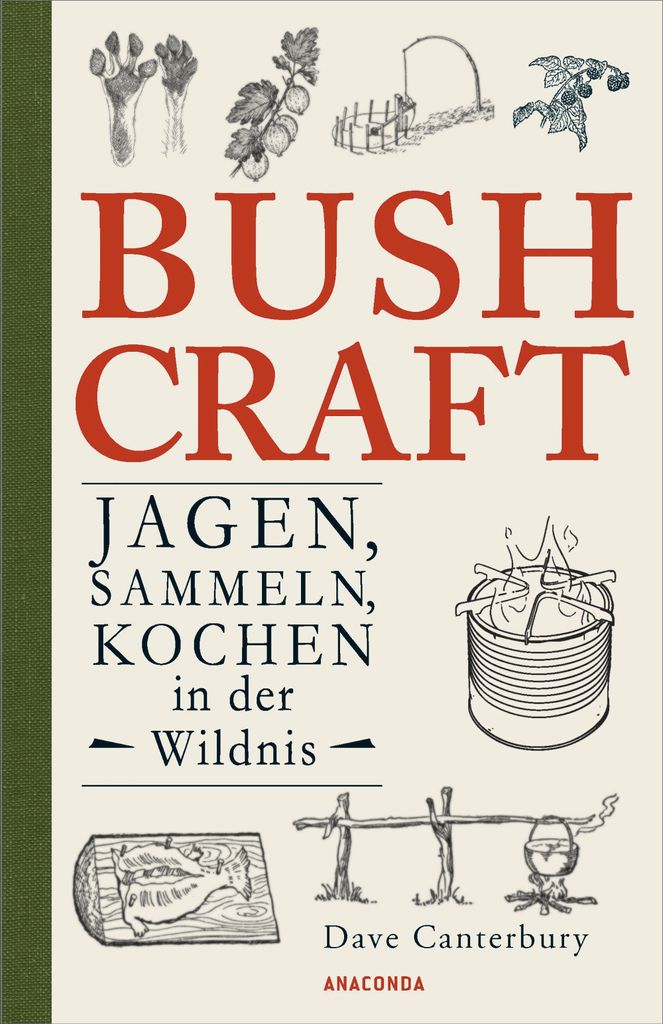 Bushcraft. Jagen, Sammeln, Kochen in der Wildnis Produktbild 