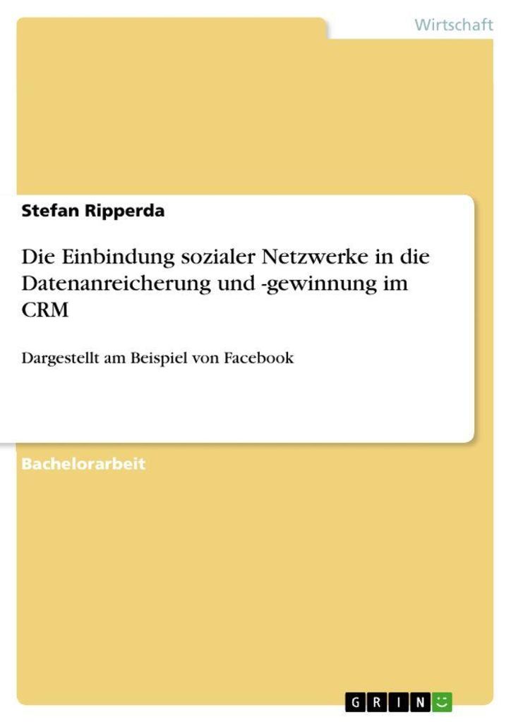 Die Einbindung sozialer Netzwerke in die Datenanreicherung und -gewinnung im CRM