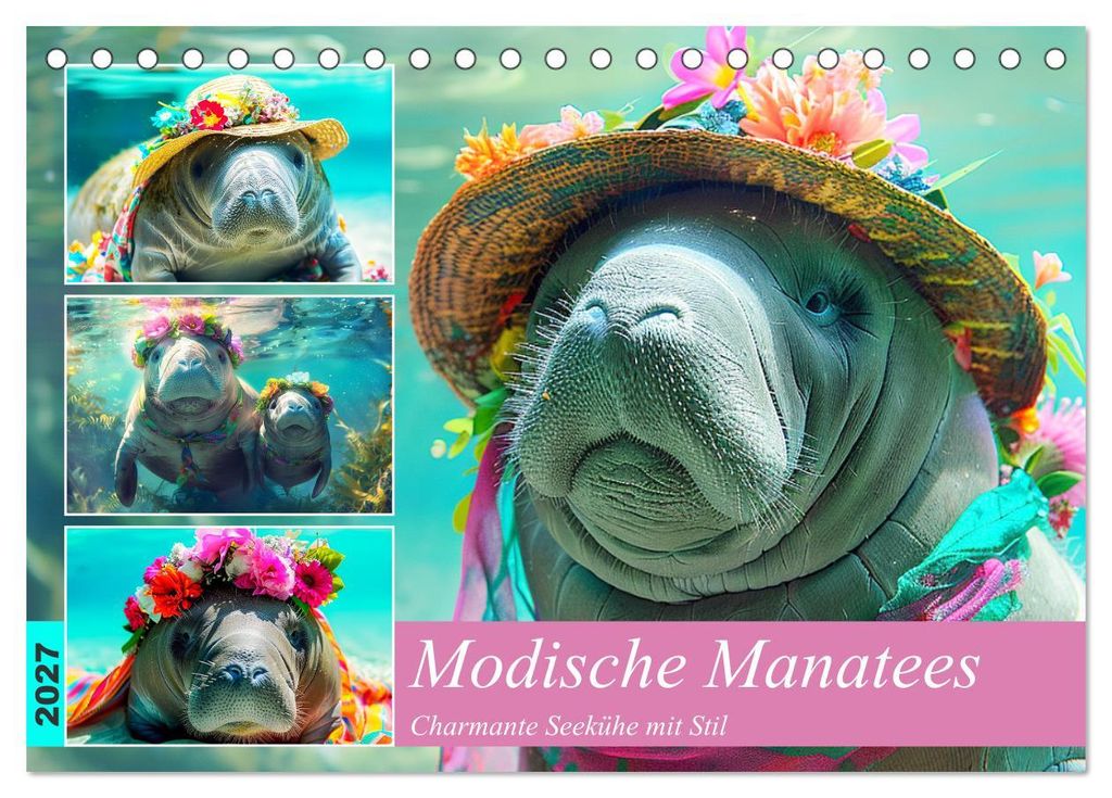 Modische Manatees. Charmante Seekühe mit Stil (Tischkalender 2027 DIN A5 quer), CALVENDO Monatskalender