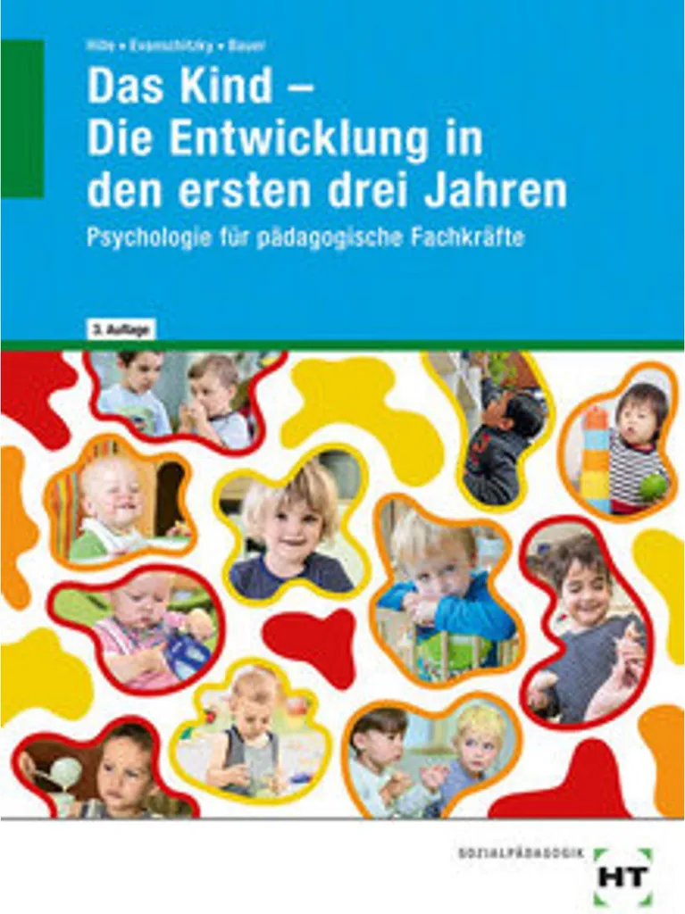Accompagner l'enfant de 0 à 3 ans avec le livre Das Kind spécial éveil